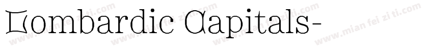 Lombardic Capitals字体转换